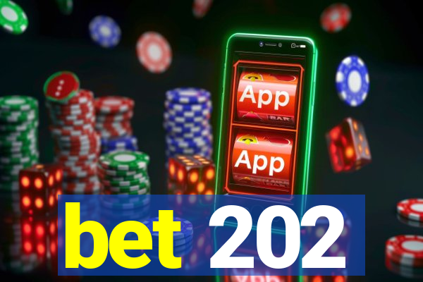 bet 202